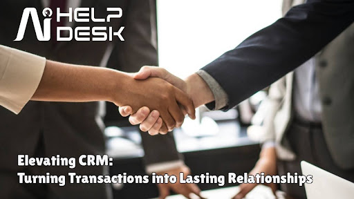 elevating CRM turning transactions into lasting relationships